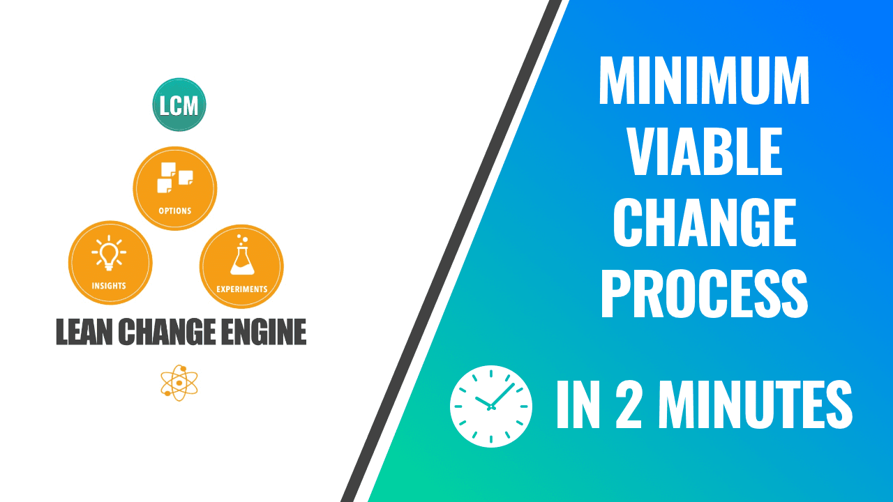 MVCP - Creating a Minimum Viable Change Framework
