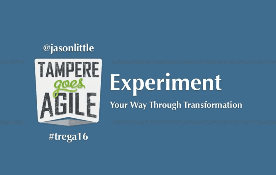 Experiment Your Way Through Change